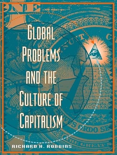 Beispielbild fr Global Problems and the Culture of Capitalism zum Verkauf von ThriftBooks-Atlanta
