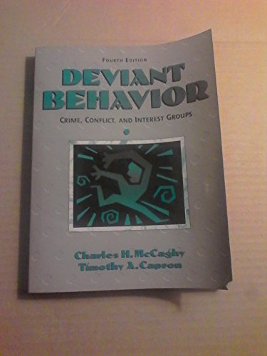 Beispielbild fr Deviant Behavior: Crime, Conflict, and Interest Groups zum Verkauf von Mountain Books