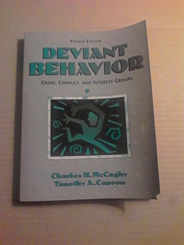 Imagen de archivo de Deviant Behavior: Crime, Conflict, and Interest Groups a la venta por Mountain Books