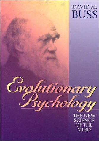 9780205193585: Evolutionary Psychology: The New Science of the Mind