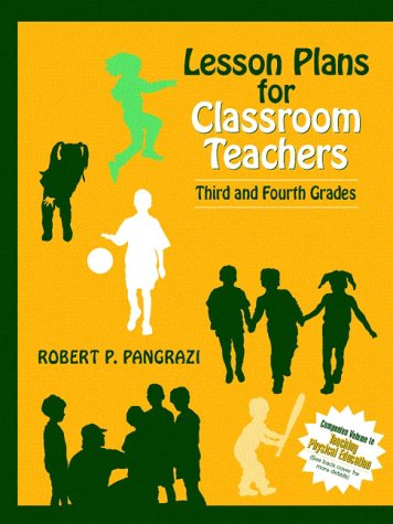 Imagen de archivo de Lessons Plans for Classroom Teachers : Third and Fourth Grades a la venta por Better World Books