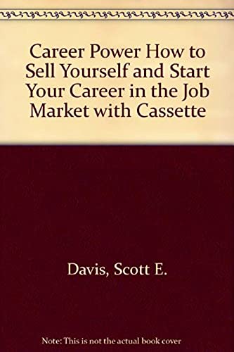 Career Power: How to Sell Yourself in the Job Market (9780205195657) by Davis, Scott E.