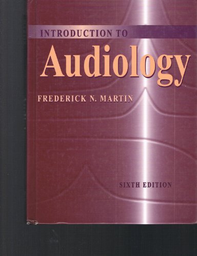 Beispielbild fr Introduction to Audiology zum Verkauf von Better World Books