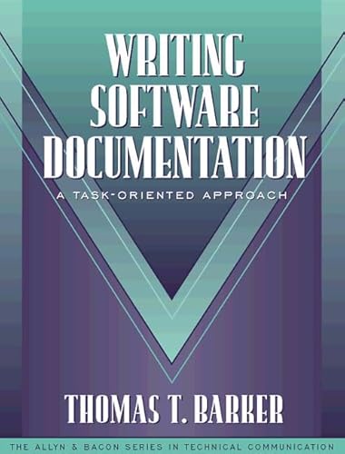 Beispielbild fr Writing Software Documentation : A Task Oriented Approach zum Verkauf von Better World Books