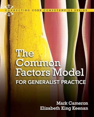 Stock image for Common Factors Model for Generalist Practice, The Plus MyLab Search with eText -- Access Card Package (Connecting Core Competencies) for sale by Iridium_Books