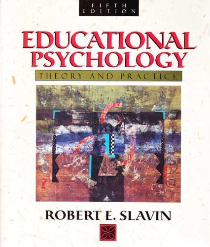 Stock image for Educational Psychology: Theory and Practice for sale by SecondSale