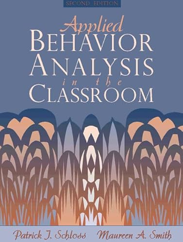 Stock image for Applied Behavior Analysis in the Classroom (2nd Edition) for sale by SecondSale