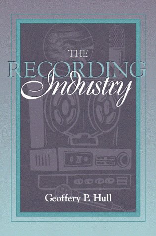 Stock image for The Recording Industry for sale by Better World Books