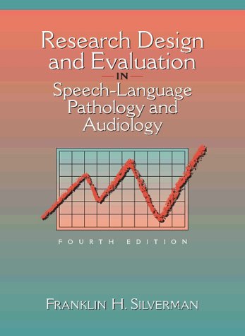 Imagen de archivo de Research Design and Evaluation in Speech-Language Pathology and Audiology a la venta por ThriftBooks-Atlanta