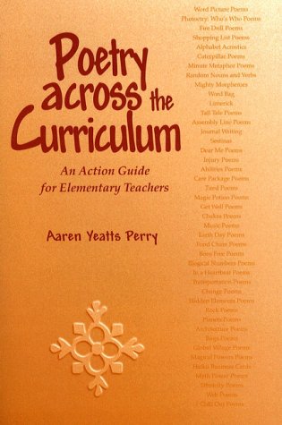 Imagen de archivo de Poetry Across the Curriculum: An Action Guide for Elementary Teachers a la venta por ThriftBooks-Atlanta