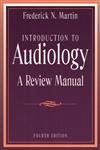 Stock image for Introduction to Audiology: A Review Manual for sale by Wonder Book