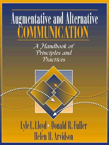 Beispielbild fr Augmentative and Alternative Communication: A Handbook of Principles and Practices zum Verkauf von SecondSale