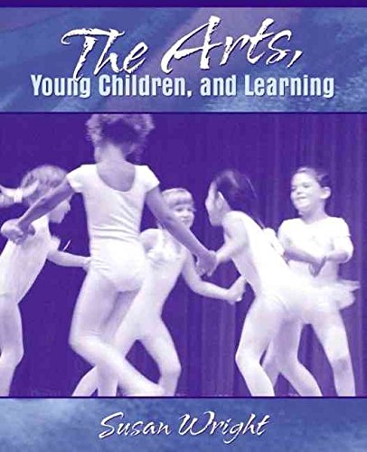 9780205198894: The Arts, Young Children, and Learning