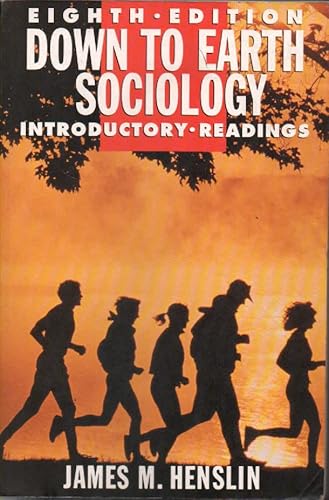 Beispielbild fr Down to Earth Sociology : Introductory Readings zum Verkauf von Better World Books