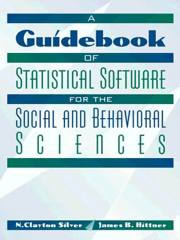 Beispielbild fr A Guidebook of Statistical Software for the Social and Behavioral Sciences zum Verkauf von Better World Books