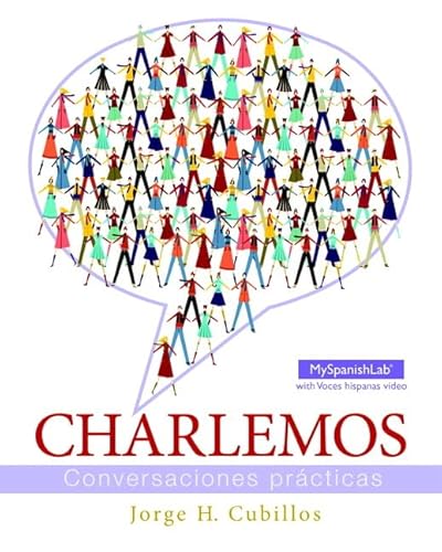 Imagen de archivo de Charlemos: Conversaciones pr?cticas (Myspanishlab) a la venta por SecondSale