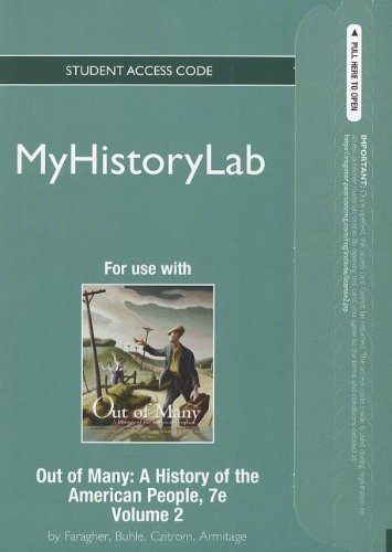 New Myhistorylab -- Standalone Access Card -- for Out of Many: A History of the American People (9780205206025) by Faragher, John M.; Buhle, Mari Jo; Czitrom, Daniel; Armitage, Susan H.