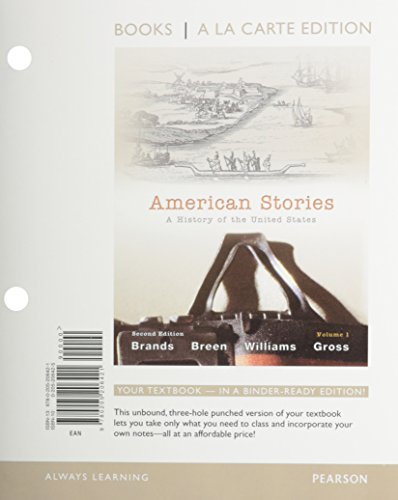 Stock image for American Stories: A History of the United States, Volume 1, Books a la Carte Edition (2nd Edition) for sale by Patrico Books