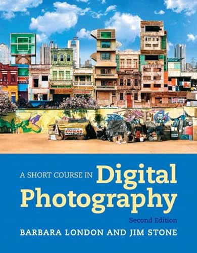 9780205207862: A Short Course in Photography: Digital Plus NEW MyArtsLab with eText -- Access Card Package (2nd Edition)