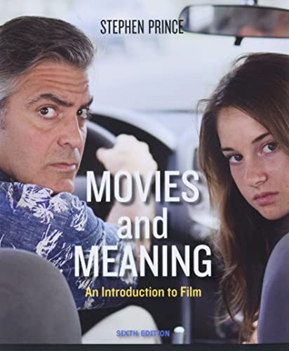Stock image for Movies and Meaning: An Introduction to Film, 6th Edition for sale by Goodwill Southern California