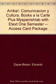 Arriba!: Comunicacin Y Cultura, Books a La Carte Plus Myspanishlab (9780205214310) by Zayas-Bazan, Eduardo; Bacon, Susan M.; Nibert, Holly