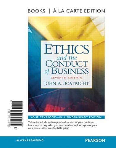 Stock image for Ethics and the Conduct of Business (Books a la Carte) for sale by HPB-Red