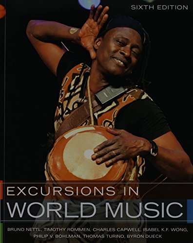 Beispielbild fr Excursions in World Music, and Student CD for Excursions in World Music Package (6th Edition) zum Verkauf von HPB-Red