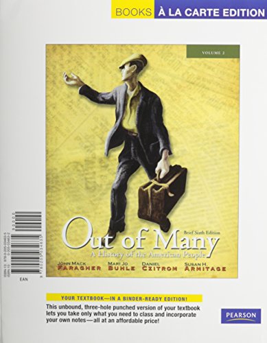 Out of Many: A History of the American People, Brief Edition, Volume 2 (Chapters 17-31), Books a la Carte Plus NEW MyLab History with eText -- Access Card Package (6th Edition) (9780205218578) by Faragher, John Mack; Buhle, Mari Jo; Armitage, Susan H.; Czitrom, Daniel H.