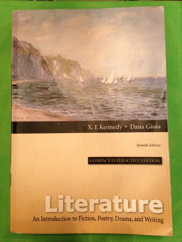 Beispielbild fr Literature: An Introduction to Fiction, Poetry, Drama, and Writing, Compact Interactive Edition (7th Edition) zum Verkauf von SecondSale