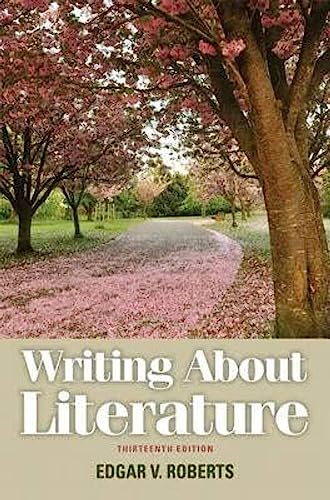 Writing About Literature (9780205230310) by Roberts, Edgar