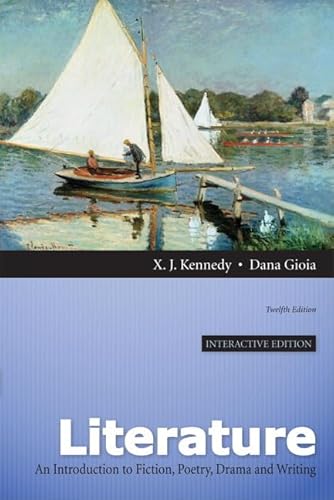 9780205230396: Literature: A Introduction to Fiction, Poetry, Drama, and Writing, Interactive Edition (12th Edition)