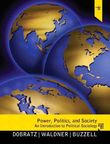 9780205231683: Power, Politics, and Society: An Introduction to Political Sociology + MySearchLab: An Introduction to Political Sociology Plus MySearchLab with eText -- Access Card Package