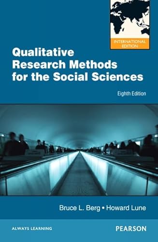 Imagen de archivo de Qualitative Research Methods for the Social Sciences : International Edition a la venta por Better World Books Ltd
