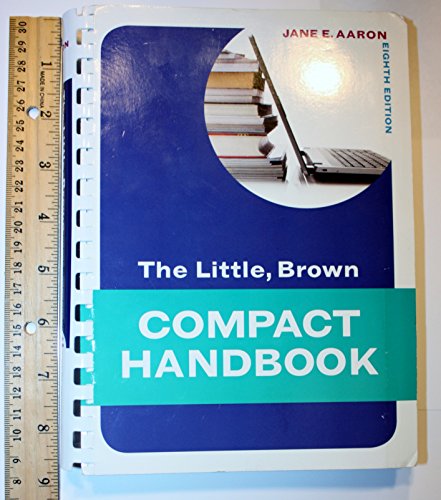 Stock image for The Little, Brown Compact Handbook (8th Edition) (Aaron Little, Brown Franchise) for sale by BooksRun