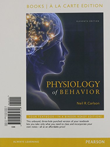 Stock image for Physiology of Behavior, Books a la Carte Edition (11th Edition) for sale by HPB-Red