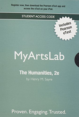 The NEW MyLab Arts with Pearson eText -- Valuepack Access Card -- for Humanities: Culture, Continuity and Change (All Volumes) (9780205241378) by Sayre, Henry M.; BMG, SONY