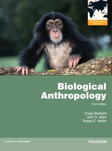 9780205244591: Biological Anthropology: International Edition