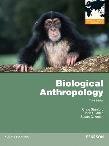 Stock image for Biological Anthropology: International Edition for sale by Greener Books