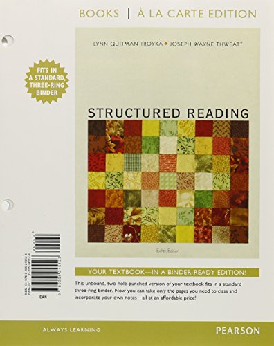 Structured Reading: Books a la Carte Edition (9780205245123) by Troyka, Lynn Quitman; Thweatt, Joe Wayne