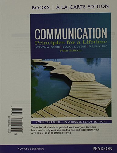 Stock image for Communication: Principles for a Lifetime, Books a la Carte Edition (5th Edition) for sale by BooksRun