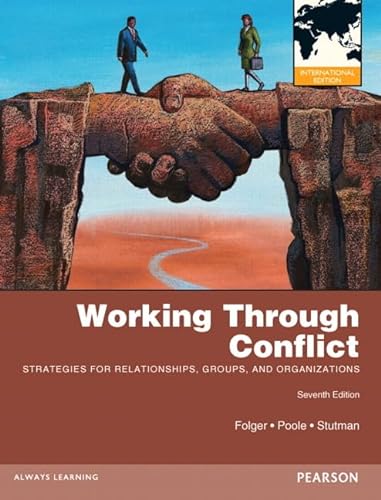 9780205249619: Working through Conflict: Strategies for Relationships, Groups, and Organizations: International Edition