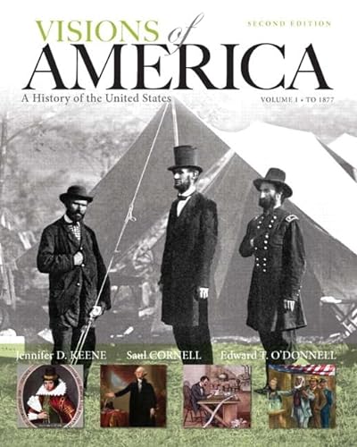 Beispielbild fr Visions of America: A History of the United States, Volume One Plus NEW MyHistoryLab with eText -- Access Card Package (2nd Edition) zum Verkauf von Cucamonga Books