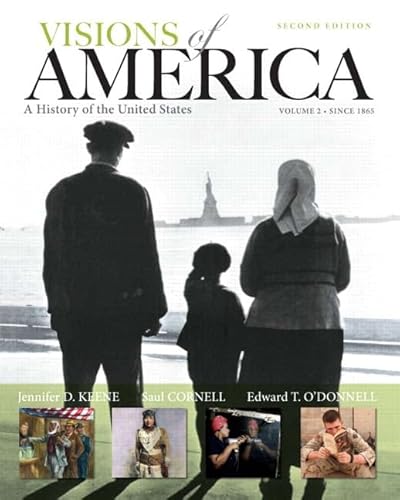 Imagen de archivo de Visions of America: A History of the United States, Volume Two Plus NEW MyHistoryLab with eText -- Access Card Package (2nd Edition) a la venta por Cucamonga Books