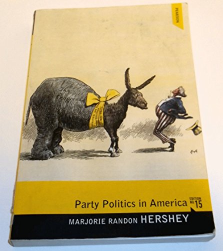 Stock image for Party Politics in America (Longman Classics in Political Science) (15th Edition) (Pearson Classics in Political Science) for sale by Wonder Book
