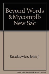 BEYOND WORDS & MYCOMPLB NEW SAC (3rd Edition) (9780205255023) by Ruszkiewicz, John J.; Anderson, Daniel; Friend, Christy