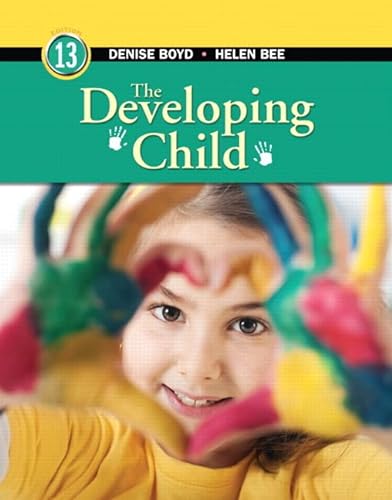 Stock image for The Developing Child (13th Edition) for sale by Jenson Books Inc