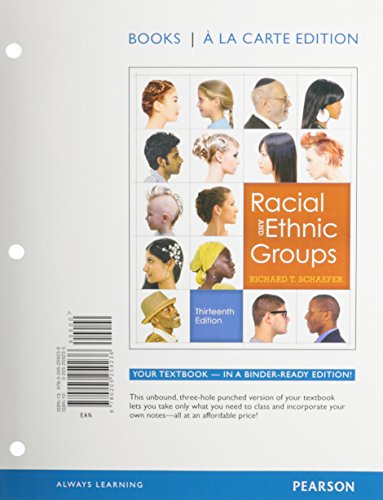 Racial and Ethnic Groups, Books a la Carte Plus NEW MySocLab with eText -- Access Card Package (13th Edition) (9780205259229) by Schaefer, Richard T.