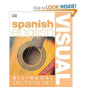 Stock image for DK Spanish English Bilingual Visual Dictionary (2011-08-31) for sale by ThriftBooks-Dallas