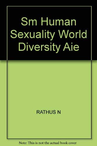 Beispielbild fr Human Sexuality in a World of Diversity zum Verkauf von Better World Books