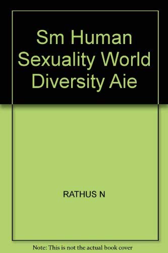 Imagen de archivo de Human Sexuality in a World of Diversity a la venta por Better World Books